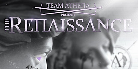 Team Athena Presents: The Renaissance Showcase tickets