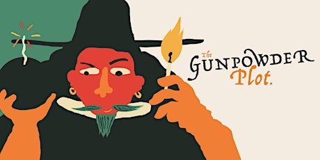The Three Inch Fools: The Gunpowder Plot at Turvey House