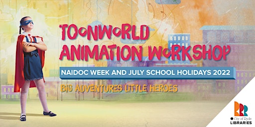 School Holiday Program | ToonWorld Animation Workshop | Ages: 9+