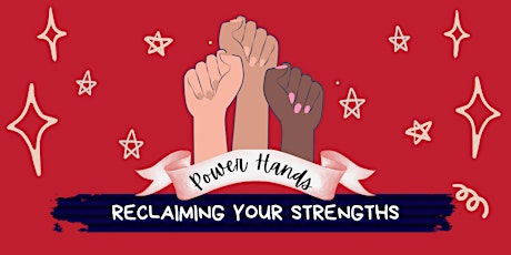 Power Hands: Reclaiming your strengths tickets