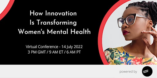 Virtual Conference: How Innovation Is Transforming Women's Mental Health
