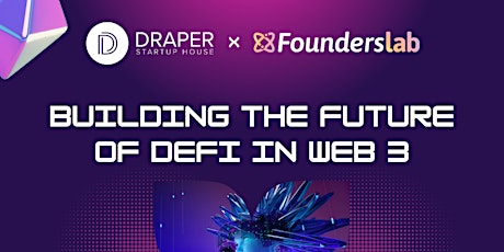 Founders Lab: Building the Future of DeFi in Web3 tickets