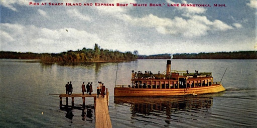 Hauptbild für History Cruise: In the Wake of Lake Minnetonka's Express Boats