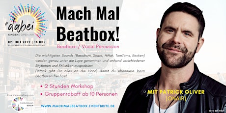 “Mach mal Beatbox!“  Beatbox/Vocal Percussion Workshop | mit Patrick Oliver Tickets