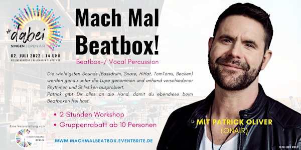 “Mach mal Beatbox!“  Beatbox/Vocal Percussion Workshop | mit Patrick Oliver