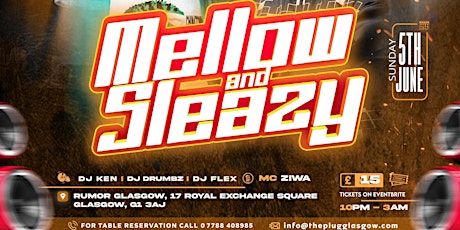 MELLOW AND SLEAZY LIVE IN GLASGOW tickets