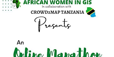 AWIGIS(EAST AND WEST AFRICA ZONES)AND CROWD2MAP TANZANIA MAPATHON tickets