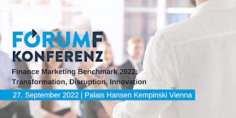 ForumF Konferenz: Finance Marketing Benchmark 2022 tickets