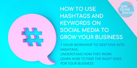 How to use hashtags and keywords on social media to grow your business tickets