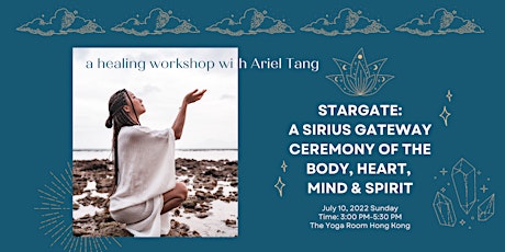 Stargate: Healing Workshop with Ariel Tang tickets