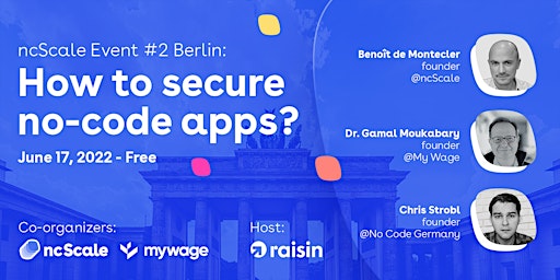 ncScale Event #2 Berlin: how to secure no-code apps?