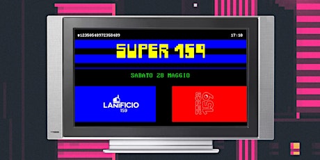 SUPER 159 • Closing Night biglietti