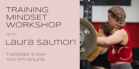 Training Mindset Workshop with Laura Salmon tickets