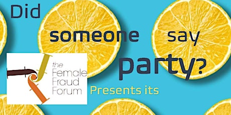 Female Fraud Forum Summer Party - 5 July 2022 tickets