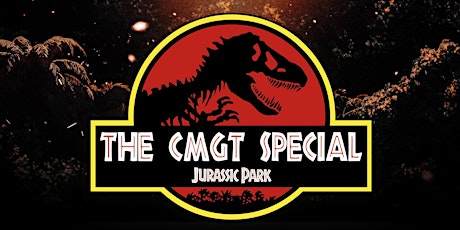The CMGT Special - Jurassic Park tickets
