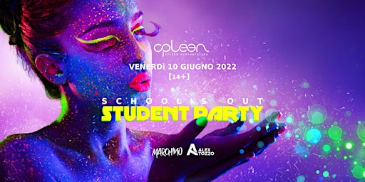 Spleen Student Party - School's Out Edition