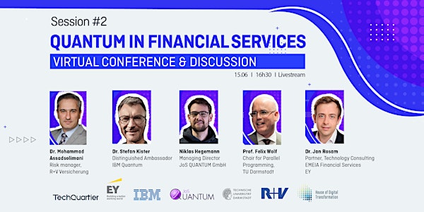 Quantum in Financial Services - Session #2