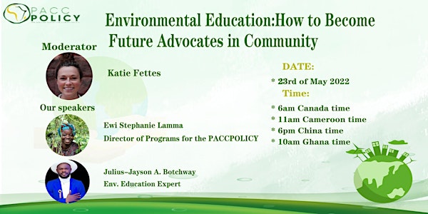 Environmental Education: How to Become Future Advocates in Community?