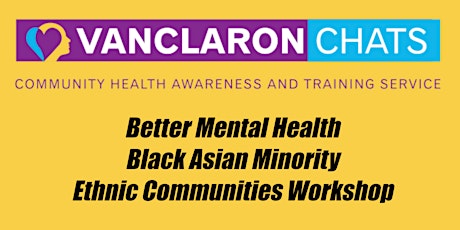 Better Mental Health Black Asian Minority Ethnic Communities Workshop tickets