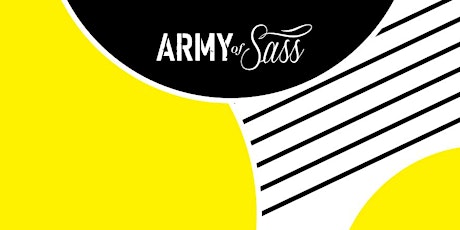 Army of Sass Vancouver presents: Masterclasses with Carla Catherwood (CEO, Army of Sass Canada) primary image