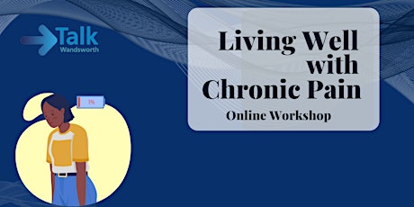 Living Well With Chronic Pain - Online Group Workshop tickets