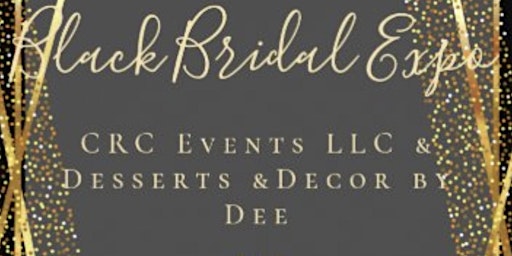 1st Annual Black Bridal Expo