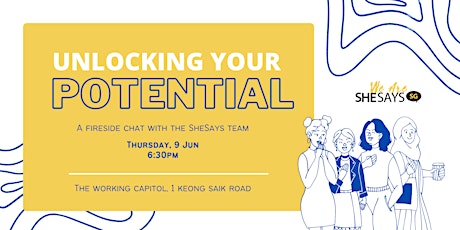 Unlocking your potential - Fireside chat with the SheSays team tickets