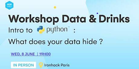 Workshop Data & Drinks  : What does your data hide ? tickets