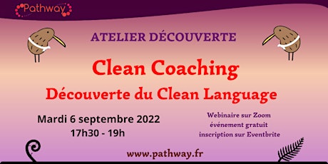 Atelier Découverte du Clean Coaching 6 septembre 2022