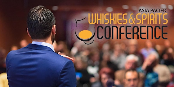 Whiskies & Spirits Conference Asia Pacific