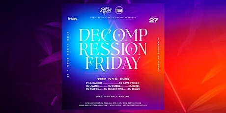 Decompression Friday May 27 @ Bar 13 tickets
