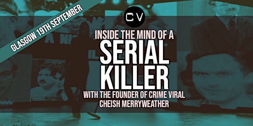 Inside The Mind Of A Serial Killer - Glasgow
