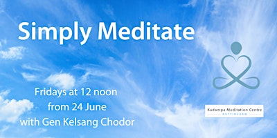 IN-PERSON – Simply Meditate – Fridays 12 – 12.30