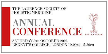 The Laurence Society of Holistic Medicine Annual Conference tickets