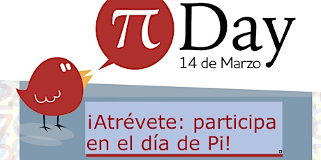 ¡Atrévete: participa en el día de π !