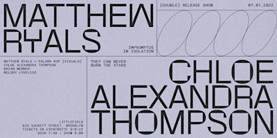 Matthew Ryals and Chloe Alexandra Thompson –  A Double Album Release Show