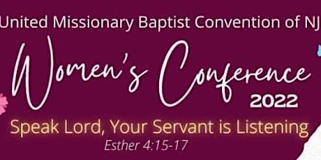 UNITED MISSIONARY BAPTIST CONVENTION OF NJ  WOMEN'S CONFERENCE tickets