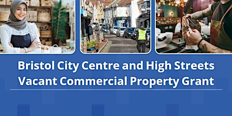 Bristol Vacant Commercial Property Grant tickets