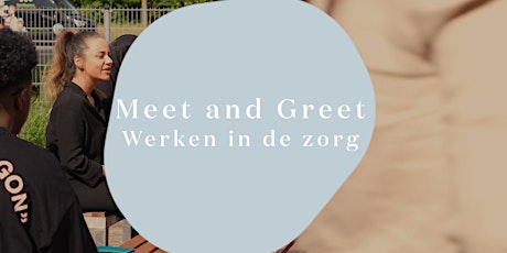 Meet & Greet Adhoc Zorgt - Werken in de zorg tickets