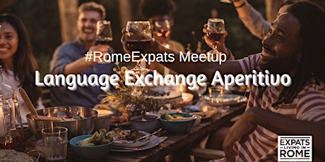 #RomeExpats Language Exchange in Historical Center | Rome biglietti