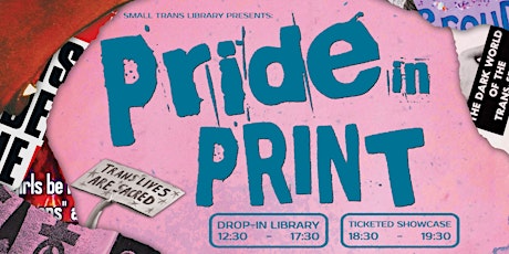 Pride in Print: Showcase of Irish Trans Performance tickets
