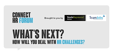 What's next? How will you deal with HR challenges? tickets