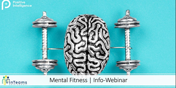 Positive Intelligence | Mental Fitness Info-Webinar