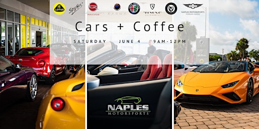 Naples Motorsports Cars + Coffee | LIVE Music by DJ Ceron