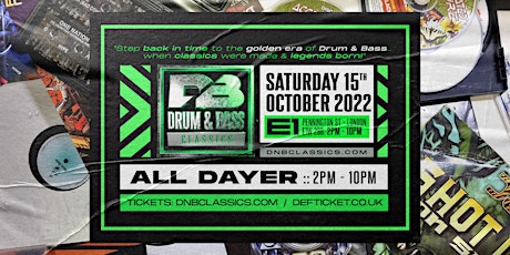 Drum & Bass Classics | London All Dayer tickets