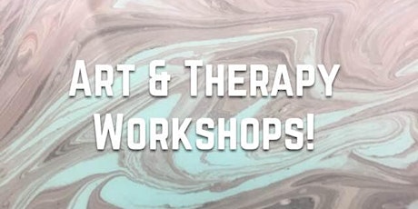 Art & Therapy Workshop Series (Class, Mindfulness Meditation exercise, Art!) primary image