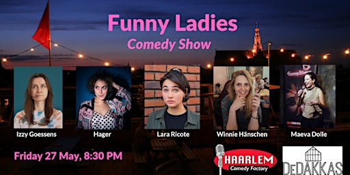 Haarlem Comedy Factory | Funny Ladies Comedy Show