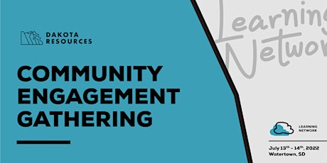 Learning Network Gathering | Community Engagement tickets