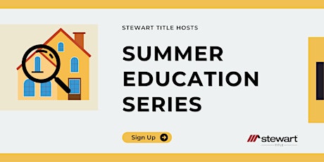 Stewart Summer Educational Series Part 3 - Contract to Closing
