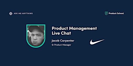 Live Chat with Nike Sr PM tickets